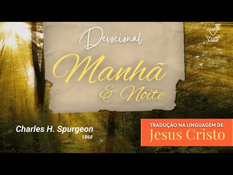 Devocional Diário 28/02 | Suprindo todas as nossas necessidades | Charles Spurgeon |