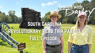 South Carolina Revolutionary Road Trip Part III : Travels with Darley : King Mtn, Cowpens, Clemson