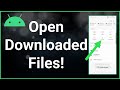 How To Download & Open Files On Android
