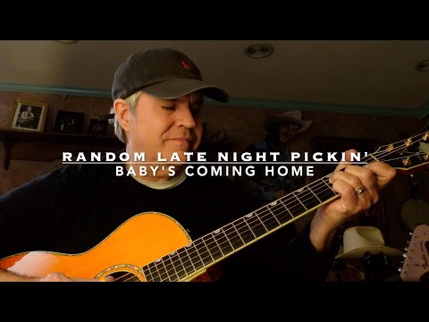 Random Late Night Pickin'... Baby's Coming Home (Chet Atkins / Jerry Reed)
