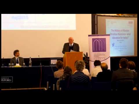 'The History of Muslim-Christian Relations -- What Relevance for Today?', Prof Sidney Griffith
