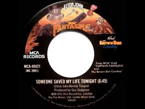 1975 HITS ARCHIVE: Someone Saved My Life Tonight - Elton John (a #1 record--stereo 45)