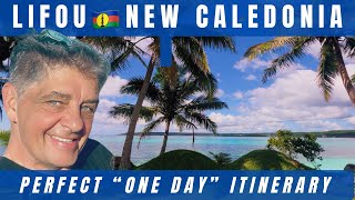 LIFOU NEW CALEDONIA • best ONE DAY itinerary!  2025
