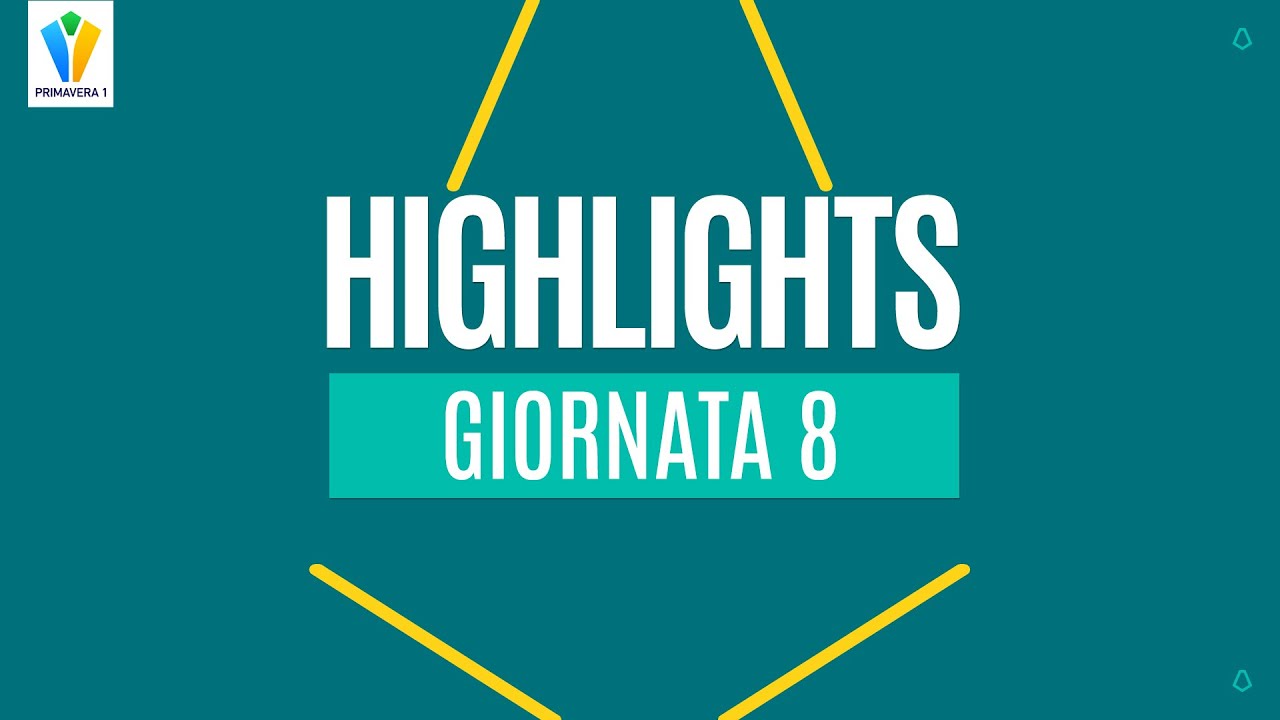 TUTTI GLI HIGHLIGHTS DELLA 8ª GIORNATA | PRIMAVERA 1 2025/26