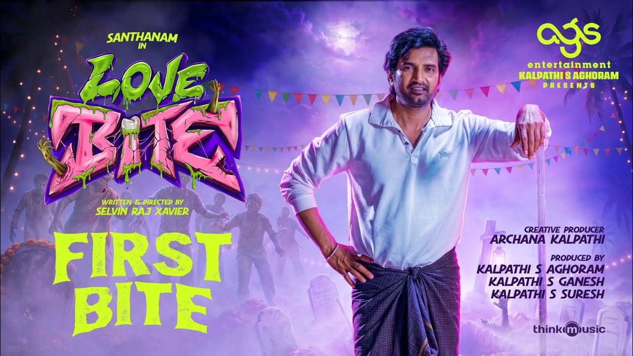 Love Bite - Promo Video | Santhanam | Aparna Das | Selvin Raj Xavier | Foxn | AGS Entertainment