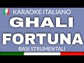 GHALI - FORTUNA (KARAOKE INSTRUMENTAL) [base karaoke italiano]🎤