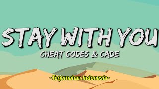 Download lagu Cheat Codes & CADE - Stay With You (Lyrics & Terjemahan Indonesia ) 🎵 mp3 Download lagu Cheat Codes & CADE - Stay With You (Lyrics & Terjemahan Indonesia ) 🎵 mp3