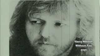 Harry Nilsson Without You (HD)