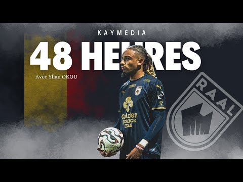 48H : Yllan Okou nous ouvre les portes de la Louvière... INCROYABLE !