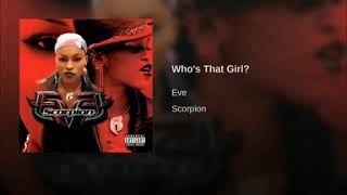 Eve - Who&#39;s That Girl?