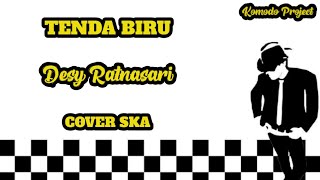 Download lagu TENDA BIRU - DESY RATNASARI || REGGAE SKA VERSION [video lirik] mp3