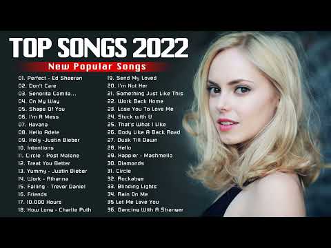 best music 2022 latest top hits 2022 new songs playlist 2022 8250 watch