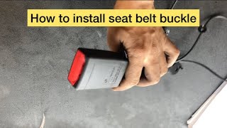 A200 seat belt buckle replacement
