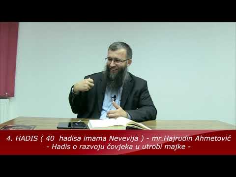4. HADIS, Razvoj čovjeka u utrobi majke -  mr. Hajrudin Ahmetović