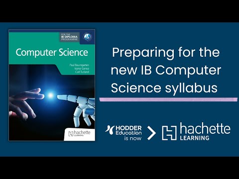 Preparing for the new IB Computer Science syllabus - Webinar