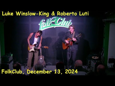 Luke Winslow-King & Roberto Luti, Live at FolkClub, Torino, Dec. 13, 2024
