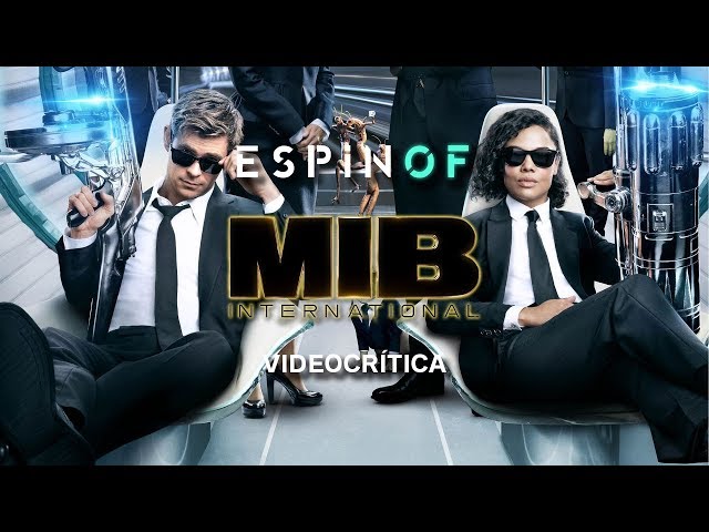 Crítica 'MEN IN BLACK INTERNATIONAL' | Opinión