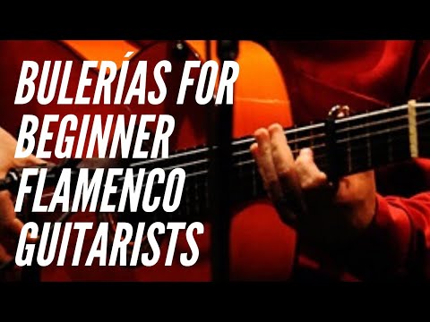 Bulerias for Absolute Beginner Flamenco Guitarists *START HERE*: Beginner Flamenco Guitar Lesson