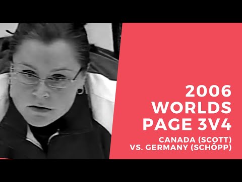 2006 Ford World Women's Curling Championship - Page 3v4 - Canada (Scott) vs. Germany (Schöpp)