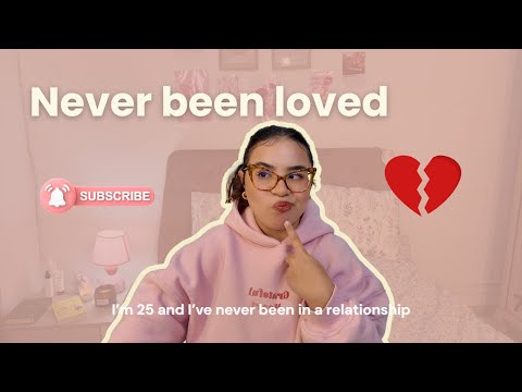 I’m 25 and I’ve Never Been in a Relationship