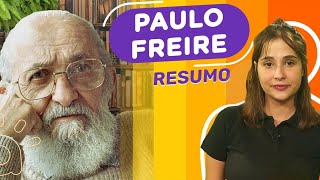 Paulo Freire | Resumo | Saiba o essencial