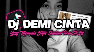 Download lagu DJ DEMI CINTA YANG MENYALA - SAFIRA INEMA VIRAL TIKTOK TERBARU mp3