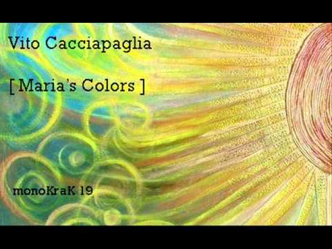 Vito Cacciapaglia - Maria's Dream