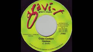 Hawkeye - Copy Carbon (Jet Lag Riddim)