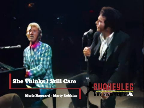 Merle Haggard and Marty Robbins - She Thinks I Still Care