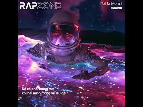 Tell UR Mom ll- RapZonE - //Đó có phải là yêu hay không lại làm tim ta ngây dại//lofi chill thư giãn