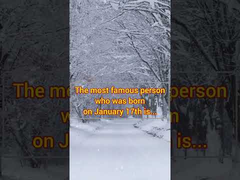 A Daily Look at Famous Birthdays: January 17th