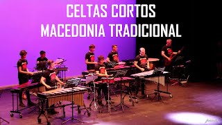 Celtas Cortos - Macedonia Tradicional. Encuentro Ensembles Percusión Fuenlabrada 2024
