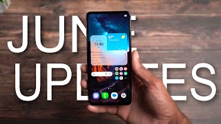 Samsung June Updates for Galaxy Devices!