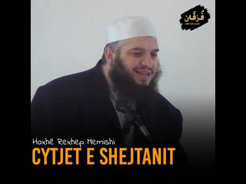 117. CYTJET E SHEJTANIT - Rexhep Memishi