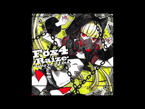 Fox4-Raize- (Extended Mix) / Getty vs. DJ DiA