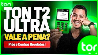 Ton T2 Ultra: Tudo o Que Você Precisa Saber Antes de Comprar!