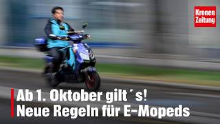 Neue Regeln für E-Mopeds: Besitzer müssen handeln | krone.tv NEWS