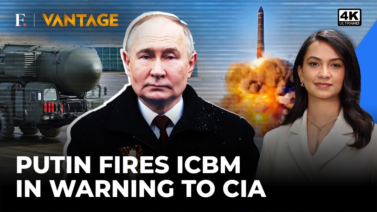 Days After CIA Chief Visit, Russia Fires Yars ICBM That Can Hit US | Vantage on Firstpost | 4K