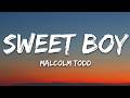 Malcolm Todd Sweet Boy Lyrics