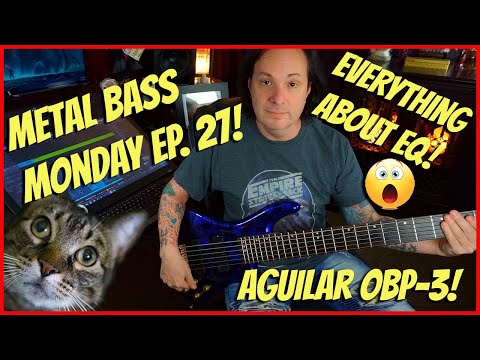 💥Aguilar Preamps, How to use EQ, and a Bass Tone Overhaul!  (Metal Bass Monday EP.27!)