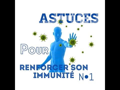 comment augmenter immunité