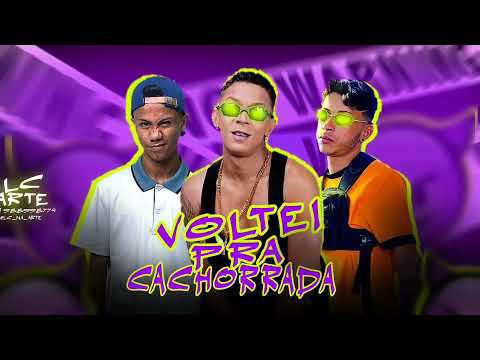 VOLTEI PRA CACHORRADA - MC TROIA - MC MENO DANI - MC TROIA