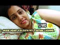 Inside Heart Kolkata Rupasree Livestream