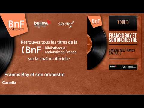 Francis Bay et son orchestre - Canalla