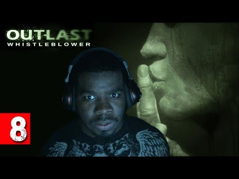 Outlast Whistleblower Scary Game Walkthrough Part 8 - Dont Look Back - Outlast Gameplay Black Guy