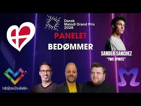 🇩🇰 Sander Sanchez - "Two Spirits" | Panelet bedømmer | Dansk Melodi Grand Prix 2026