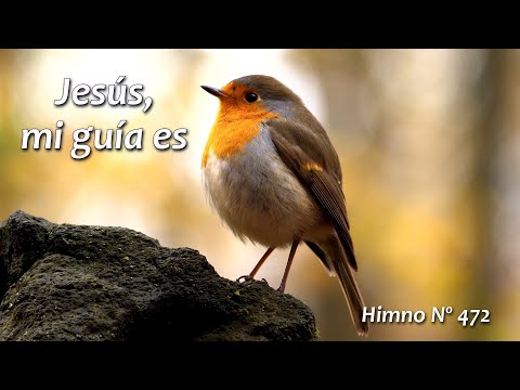 Jesús, mi guía es Himno 472