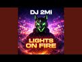 Lights on Fire