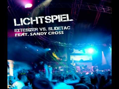 Extesizer vs. SlideTaC feat. Sandy Cross - Lichtspiel (Progressive Attack Remix)