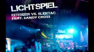 Extesizer vs. SlideTaC feat. Sandy Cross - Lichtspiel (Progressive Attack Remix)